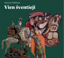Paroda „Vien šventieji. Krikščioniškųjų atvaizdų kelionės profesionalioje ir liaudies dailėje“,  2024 m. birželio 6 d. – 2025 m. gegužės 1 d.